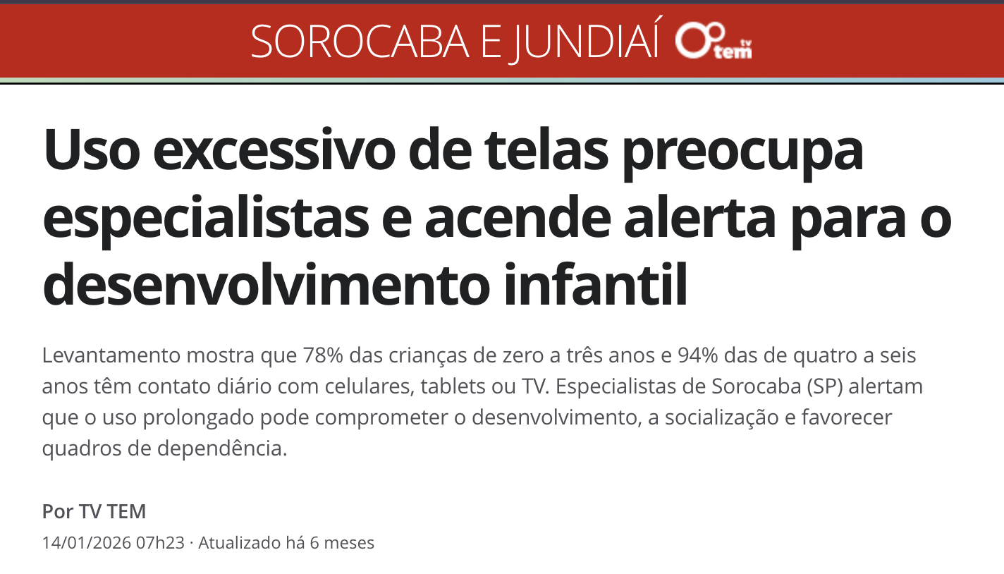 Manchete do g1: uso excessivo de telas preocupa especialistas e acende alerta para o desenvolvimento infantil